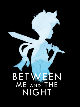 Between Me and The Night Steam Key GLOBAL Between Me and The Night Steam Key GLOBAL