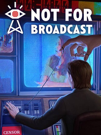Not For Broadcast (PC) - Steam Key - EUROPE Not For Broadcast (PC) - Steam Key - EUROPE